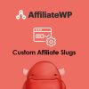 AffiliateWP E28093 Custom Affiliate Slugs